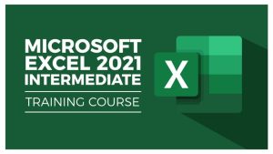 Intermediat Microsoft Office Excel 2021